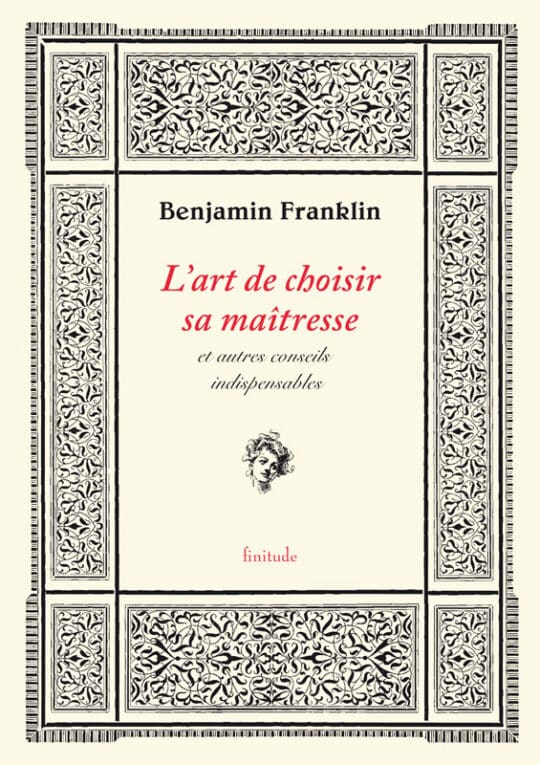 L-art-de-choisir-sa-maitresse-Benjamin-Franklin