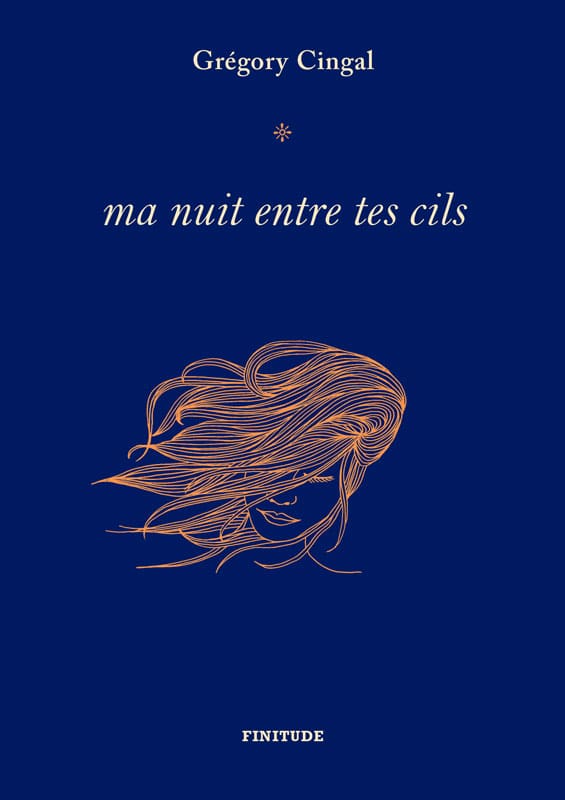 Gregory Cingal - Ma-nuit-entre-tes-cils